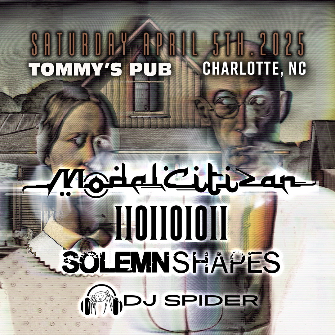 Modal Citizan w/ IIOIOIOII, Solemn Shapes, and DJ Spider.