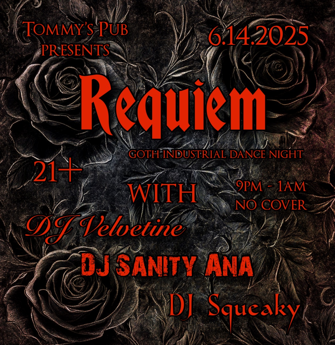 Requiem w/Special Guest DJ Squeaky